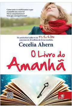 Cecelia Ahern - O Livro do Amanha