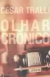 Cesar Tralli - Olhar Cronico