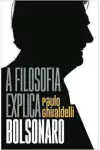 Paulo Ghiraldelli Jr. - A Filosofia Explica Bolsonaro