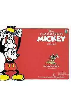 Disney - Os Anos de Ouro de Mickey 1931-1932: Mickey no Circo