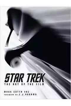 Mark Cotta Vaz - Star Trek: the Art of the Film