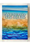 Nadia Rita Boscardin Borghetti - A Integracao das Aguas