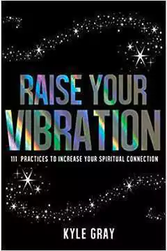 Kyle Gray - Raise Your Vibration