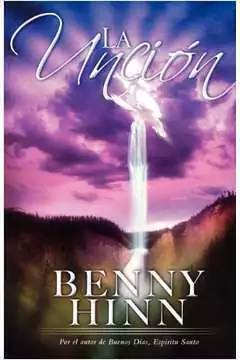 Benny Hinn - La Uncion