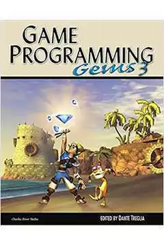Dante Treglia - Game Programming Gems 3: sem Cd