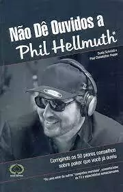 Dusty Schmidt - Nao de Ouvido a Phil Hellmuth
