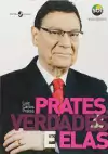 Luiz Carlos Prates - Prates, Verdades e Elas