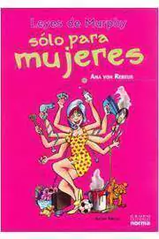 Ana Von Rebeur - Leyes de Murphy Solo para Mujeres