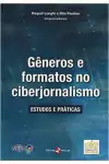 Raquel Longhi - Generos e Formatos no Ciberjornalismo