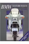 Bruce Preston - Bmw Motorcycles: the Complete Story