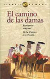 Christian Kupchik - El Camino de las Damas: Escritoras Viajeras...
