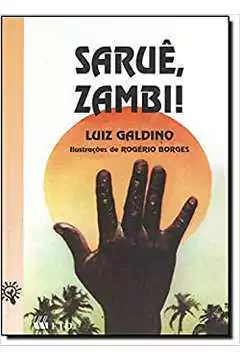 Luiz Galdino - Sarue, Zambi