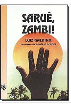 Luiz Galdino - Sarue, Zambi