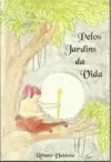 Renato Daidone - Pelos Jardins da Vida