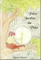 Renato Daidone - Pelos Jardins da Vida