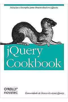 Comunidade de Desenvolvedores Jquery - Jquery Cookbook