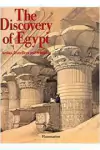 Fernand Beaucour; Yves Laissus; Chantal Orgogozo - The Discovery of Egypt - Artists, Travellers and Scientists