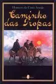 Homero da Costa Araujo - Caminho das Tropas