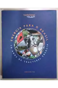 Duda Hamilton - Energia para o Brasil - 10 Anos de Tractebel Energia