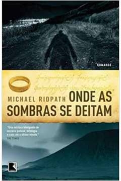 Michael Ridpath - Onde as Sombras Se Deitam