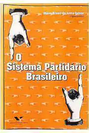 Olavo Brasil de Lima Junior - O Sistema Partidario Brasileiro