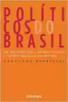 Fernando Rodrigues - Politicos do Brasil