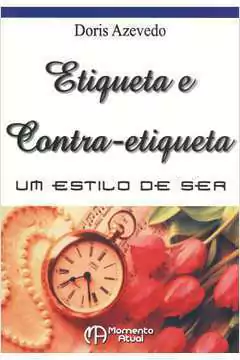 Doris Azevedo - Etiqueta e Contra Etiqueta