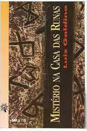 Luiz Galdino - Misterio na Casa das Runas