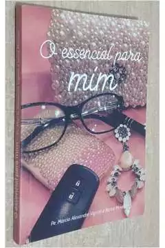 Marcio Alexandre Vignoli e Jacira Mourao - O Essencial para Mim