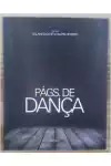 Gislaine Sacchet e Valéria Heydrich - Págs. de Dança