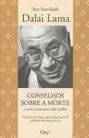 Dalai Lama - Conselhos Sobre a Morte
