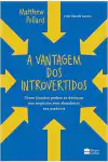 Matthew Pollard - A Vantagem dos Introvertidos