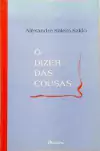 Alexandre Salem Szklo - O Dizer das Cousas