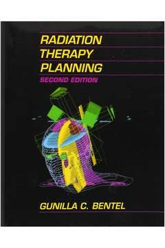 Gunilla C. Bentel - Radiation Therapy Planning