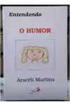 Araceli Martins - Entendendo o Humor