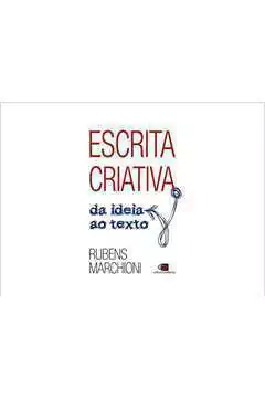 Rubens Marchioni - Escrita Criativa