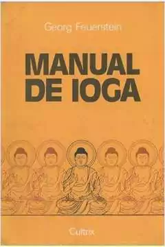 Georg Feuerstein - Manual de Ioga