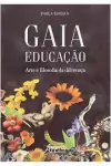 Paola Zordan - Gaia Educacao: Arte e Filosofia da Diferenca