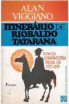 Alan Viggiano - Itinerario de Riobaldo Tatarana