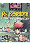 Angeli - Chiclete Com Banana Especial: Re Bordosa - a Morte da Porraloca