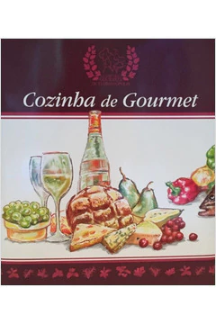 Clube dos Gourmets de Florianopolis - Cozinha de Gourmet: Historias e Receitas da Mais Tradicional...