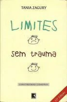 Tania Zagury - Limites sem Trauma