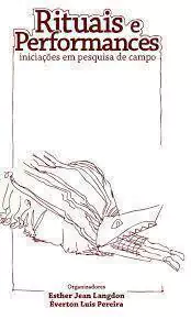 Esther Jean Langdon - Rituais e Performances