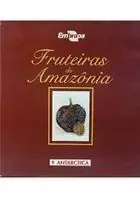 Aparecida das Gracas Claret de Souza e Outros - Fruteiras da Amazonia
