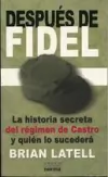 Brian Latell - Despues de Fidel
