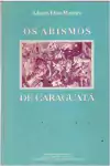 Adauto Elias Moreira - Os Abismos de Caraguata