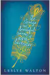 Leslye Walton - The Strange and Beautiful Sorrows of Ava Lavender