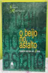 Nelson Rodrigues - O Beijo no Asfalto