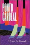 Leonor de Recondo - Ponto Cardeal