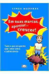 Lynda Madaras - Em Suas Marcas, Apontar... Crescer